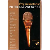 Książki o muzyce - Piotr Kaczkowski Przy mikrofonie - miniaturka - grafika 1