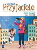 Podręczniki dla szkół podstawowych - WSiP Szkolni Przyjaciele. Karty ćwiczeń. Edukacja wczesnoszkolna, klasa 3, część 2 Ewa Schumacher, Irena Zarzycka, Kinga Preibisz-Wala, Dorota Preus - miniaturka - grafika 1