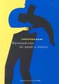 Książki o kulturze i sztuce - Wprowadzenie do nauki o teatrze - miniaturka - grafika 1