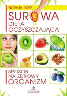 Surowa dieta oczyszczająca Używana - Poradniki hobbystyczne - miniaturka - grafika 2