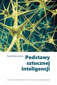 Technika - Podstawy sztucznej inteligencji. wydanie 3. 2025 - miniaturka - grafika 1