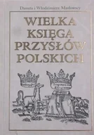 Filologia i językoznawstwo - Wielka księga przysłów polskich - miniaturka - grafika 1