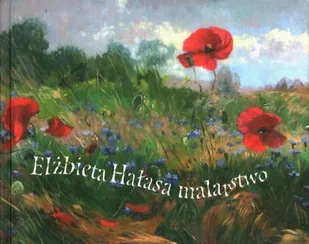 Elżbieta Hałasa malarstwo - Książki o kulturze i sztuce - miniaturka - grafika 1