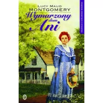 Wydawnictwo Literackie Wymarzony dom Ani. Kolekcja z Zielonego Wzgórza. Tom 5 Lucy Maud Montgomery - Powieści i opowiadania - miniaturka - grafika 2