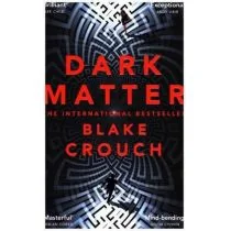 Crouch Blake Dark Matter - Kryminały - miniaturka - grafika 1