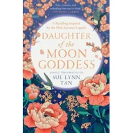 Obcojęzyczna literatura faktu i reportaż - Daughter of the Moon Goddess The Celestial Kingdom Duology 1 - miniaturka - grafika 1