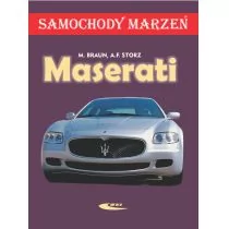 Wydawnictwa Komunikacji i Łączności WKŁ Maserati. Samochody marzeń - Matthias Braun, Alexander Storz - Poradniki motoryzacyjne - miniaturka - grafika 1