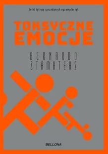 Toksyczne emocje | ZAKŁADKA DO KSIĄŻEK GRATIS DO KAŻDEGO ZAMÓWIENIA - Psychologia - miniaturka - grafika 1