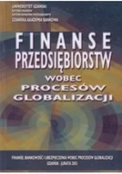 Biznes - Finanse przedsiębiorstw wobec procesów globalizacji - miniaturka - grafika 1