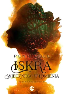 Iskra Wiecznego Płomienia - Horror, fantastyka grozy - miniaturka - grafika 1