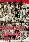 Historia świata - Wybierzmy wolność 1989 - miniaturka - grafika 1