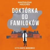 Audiobooki - romanse - Doktórka od familoków - miniaturka - grafika 1