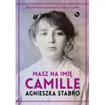 Masz na imię Camille Agnieszka Stabro - Książki o kulturze i sztuce - miniaturka - grafika 2
