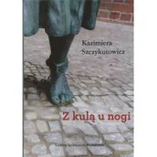 Poezja - Z kulą u nogi Nowa - miniaturka - grafika 1