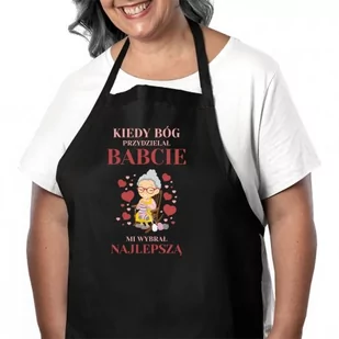 Kiedy Bóg Przydzielał Babcie Mi Wybrał Najlepszą - Fartuch Na Prezent Dla Babci - Fartuchy i rękawice kuchenne - miniaturka - grafika 1