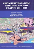 Historia świata - Wojna hybrydowa Rosji przeciwko Ukrainie w latach 2014-2016 - miniaturka - grafika 1