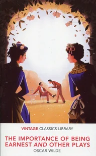 Wilde Oscar The Importance of Being Earnest and Other Play - Dramaty - miniaturka - grafika 1