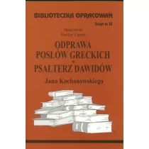 Kochanowski Jan Odprawa posłów greckich psałterz dawidów jana kochanowskiego - Lektury szkoła podstawowa - miniaturka - grafika 1