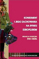 Podręczniki dla szkół wyższych - Konsument i Jego Zachowania na Rynku Europejskim - miniaturka - grafika 1