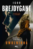 Thrillery - Uwolniona - Igor Brejdygant - książka - miniaturka - grafika 1