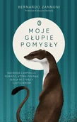 Literatura obyczajowa - Moje głupie pomysły - miniaturka - grafika 1