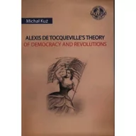 Polityka i politologia - OFICYNA WYDAWNICZA UCZELI ŁAZARSKIEGO ALEXIS DE TOCQUEVILLES THEORY OF DEMOCRACY AND REV - miniaturka - grafika 1