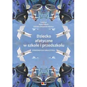 Filozofia i socjologia - Dziecko afatyczne w szkole i przedszkolu - miniaturka - grafika 1