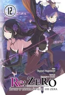 Komiksy dla dorosłych - Tappei Nagatsuki Re Zero Życie w innym świecie od zera 12 Light Novel - miniaturka - grafika 1