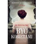 Powieści - Nie przestałyśmy być kobietami - miniaturka - grafika 1