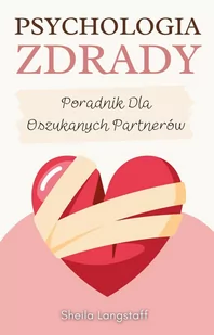 Psychologia zdrady. Poradnik dla oszukanych partnerów - E-booki - nauka - miniaturka - grafika 1