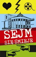 Aforyzmy i sentencje - Sejm się śmieje - miniaturka - grafika 1