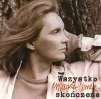 Pomaton EMI Wszystko Skończone CD) Magda Umer - Muzyka filmowa - miniaturka - grafika 1