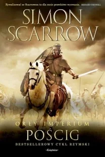 Scarrow Simon Orły imperium 5 Po$1630cig - Powieści historyczne i biograficzne - miniaturka - grafika 4