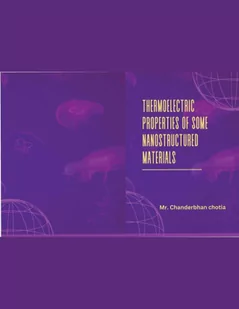 Thermoelectric Properties of Some Nanostructured Materials - Pozostałe książki - miniaturka - grafika 1