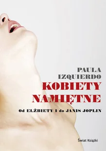Kobiety Namiętne - Biografie i autobiografie - miniaturka - grafika 1