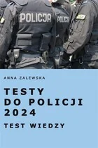Testy do Policji 2024 Test wiedzy - Podręczniki dla szkół zawodowych - miniaturka - grafika 1