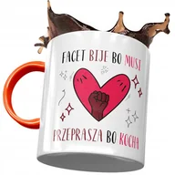 Kubki - Kubek Pomarańczowy Śmieszny Facet Bije Bo Musi z Nadrukiem ze Zdjęciem + Opakowanie na prezent (wzór 04) - miniaturka - grafika 1