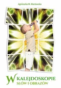 Poezja - W kalejdoskopie słów i obrazów - miniaturka - grafika 1