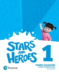 Stars and Heroes 1. Książka nauczyciela - Książki do nauki języka angielskiego - miniaturka - grafika 1