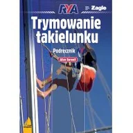 Poradniki hobbystyczne - Trymowanie takielunku - Allan Barwell - miniaturka - grafika 1