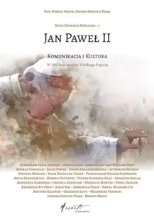 Jan Paweł II Komunikacja i kultura - Religia i religioznawstwo - miniaturka - grafika 2