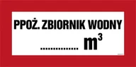 Systemy ekspozycyjne i znaki informacyjne - BC140 PRZECIWPOŻAROWY ZBIORNIK WODNY ...... M3, FN - FOLIA SAMOPRZYLEPNA; (300X150MM) - miniaturka - grafika 1