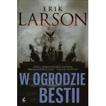 Sonia Draga W ogrodzie bestii Erick Larson 9788375089844 - Powieści Sonia Draga W ogrodzie bestii Erick Larson 9788375089844 - Powieści - miniaturka - grafika 1