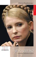 E-booki - biografie - Tymoszenko Maria Przełomiec - miniaturka - grafika 1
