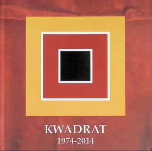 Kwadrat 1974 - 2014 - Książki o kulturze i sztuce - miniaturka - grafika 1