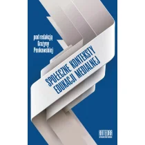 Społeczne konteksty edukacji medialnej - Katedra Wydawnictwo Naukowe - Pedagogika i dydaktyka Społeczne konteksty edukacji medialnej - Katedra Wydawnictwo Naukowe - Pedagogika i dydaktyka - miniaturka - grafika 1