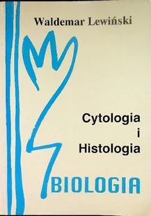 Biologia Cytologia i Histologia - Nauki przyrodnicze - miniaturka - grafika 1