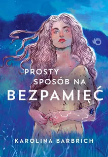 Prosty sposób na bezpamięć - Horror, fantastyka grozy - miniaturka - grafika 1