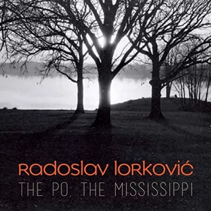 Radoslav Lorkovic - Po, The Mississippi - Folk - miniaturka - grafika 1