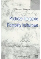 Felietony i reportaże - Podróże literacki Pomosty kulturowe - miniaturka - grafika 1